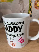 Load image into Gallery viewer, This awesome “___” belongs to… father mug
