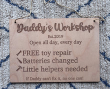 Load image into Gallery viewer, Daddy/Grandad’s Workshop sign
