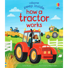 Load image into Gallery viewer, Peep Inside How a tractor works - picture book
