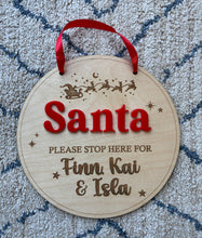 Load image into Gallery viewer, Personalised "Santa please stop here" Sign
