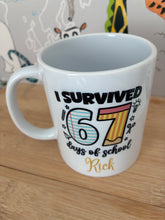 Load image into Gallery viewer, I survived 67.. personalised mug
