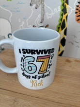Load image into Gallery viewer, I survived 67.. personalised mug
