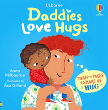 Load image into Gallery viewer, Daddies love hugs - board book
